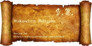 Vukovics Mátyás névjegykártya